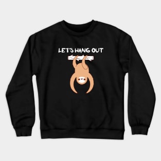 sloth hanging from tree funny illustration art Crewneck Sweatshirt